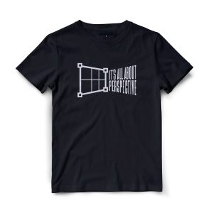 It's All About Perspective TSHIRT